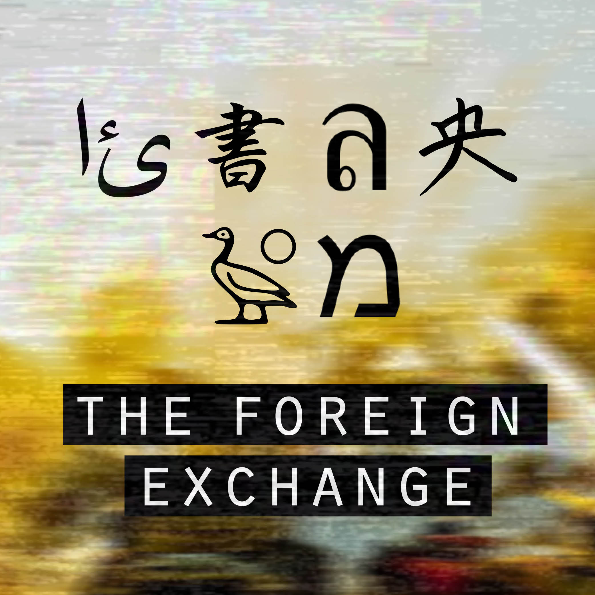 Podcast – The Foreign Exchange